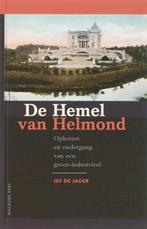 De Hemel van Helmond 9789057304736 Jef de Jager, Boeken, Geschiedenis | Stad en Regio, Verzenden, Gelezen, Jef de Jager