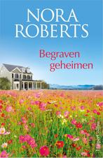 Begraven geheimen 9789402712353 Nora Roberts, Verzenden, Nora Roberts