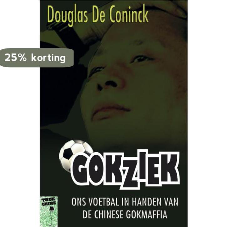 Gokziek 9789079592159 D. De Coninck, Boeken, Thrillers, Gelezen, Verzenden