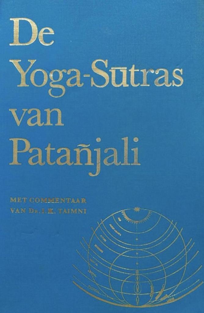 YOGA-SUTRAS VAN PATANJALI 9789061750550 I.K. Taimni, Boeken, Esoterie en Spiritualiteit, Gelezen, Verzenden