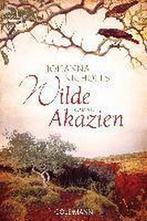 Wilde Akazien 9783442473717, Johanna Nicholls, Verzenden