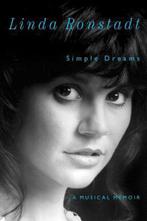 Simple Dreams 9781451668728 Linda Ronstadt, Verzenden, Zo goed als nieuw, Linda Ronstadt