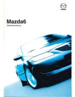 2002 MAZDA 6 INSTRUCTIEBOEKJE DUITS, Autos : Divers, Modes d'emploi & Notices d'utilisation, Ophalen of Verzenden