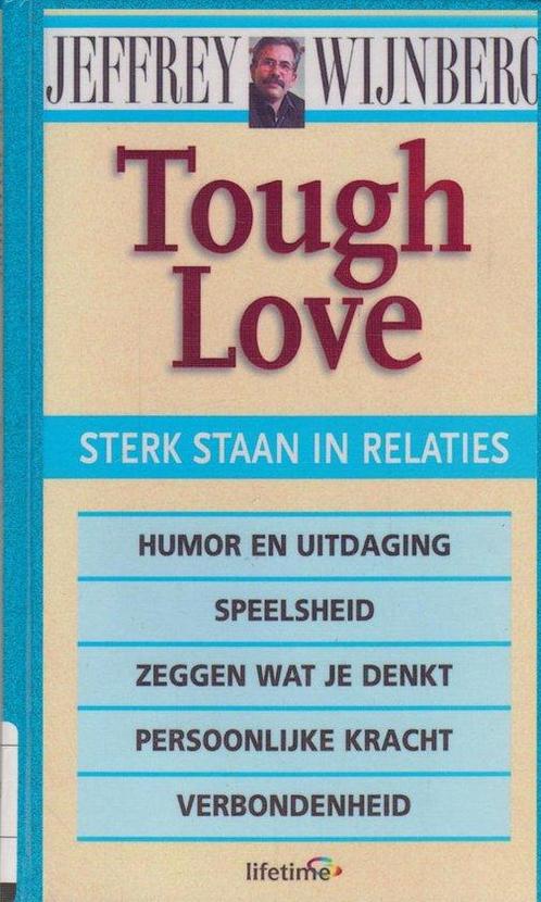 Tough Love 9789021596501, Boeken, Psychologie, Zo goed als nieuw, Verzenden