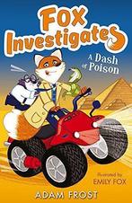 A Dash of Poison: 6 (Fox Investigates (6)), Frost, Adam, Adam Frost, Verzenden