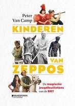 Kinderen van Zeppos 9789022338438, Boeken, Verzenden, Zo goed als nieuw, Peter Van Camp