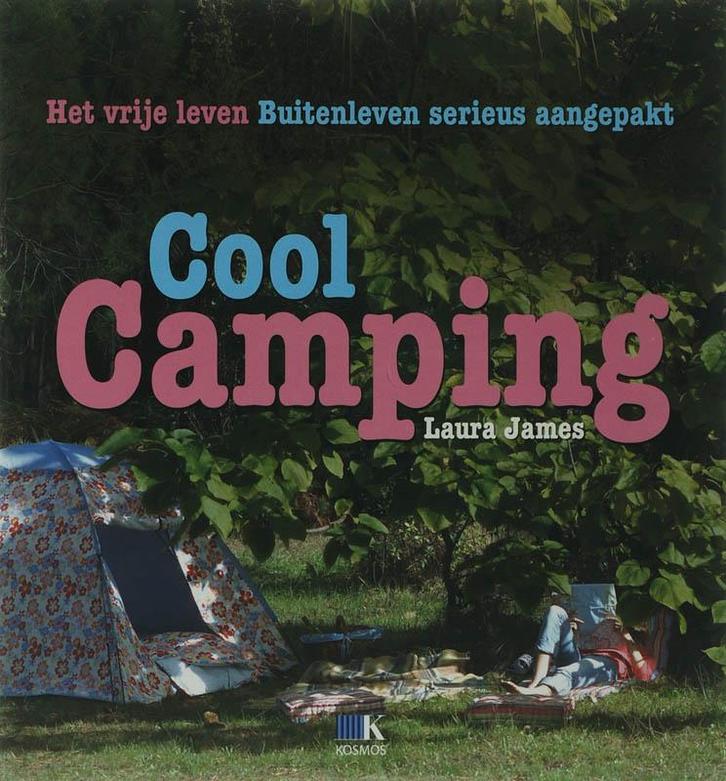 Cool camping 9789021506562 L. James, Boeken, Reisgidsen, Gelezen, Verzenden