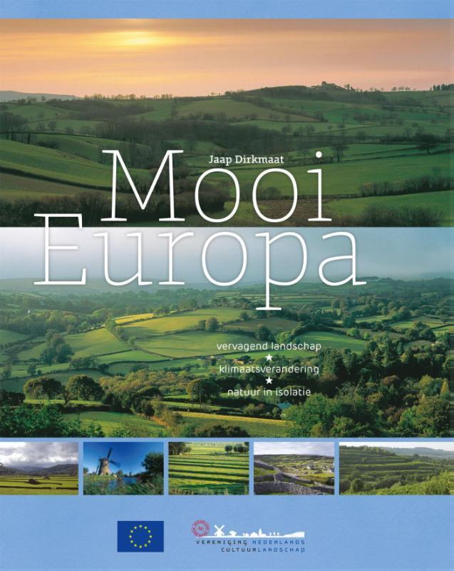 Mooi Europa 9789081792738 Jaap Dirkmaat, Boeken, Hobby en Vrije tijd, Zo goed als nieuw, Verzenden