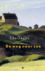 De weg naar zee 9789023485612 Elke Geurts, Verzenden, Zo goed als nieuw, Elke Geurts
