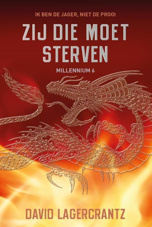 Zij die moet sterven / Millennium 9789056726645, Boeken, Thrillers, Zo goed als nieuw, Verzenden