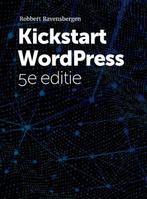Kickstart Wordpress 9789492475961, Gelezen, Robbert Ravensbergen, Verzenden