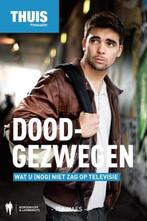 Thuis - Doodgezwegen, Boeken, Romans, Verzenden, Nieuw