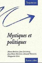 Mystiques et politiques : Une lecture de Bernard de Clai..., Gelezen, Verzenden