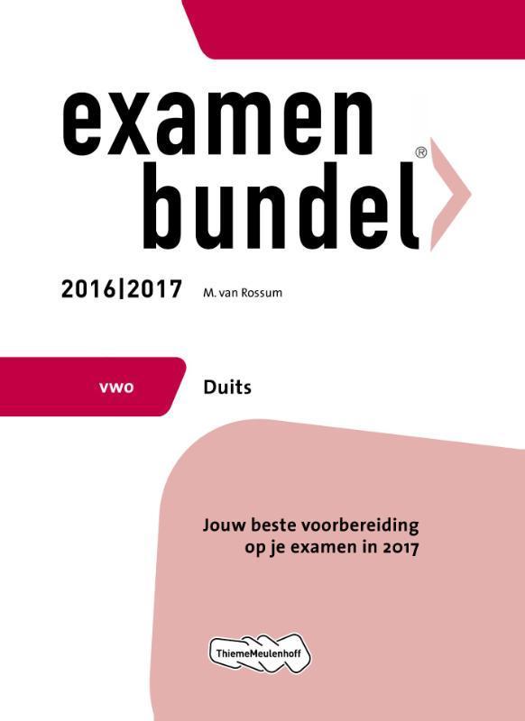 Examenbundel vwo Duits 2016/2017 9789006629316 M. van Rossum, Boeken, Schoolboeken, Zo goed als nieuw, Verzenden