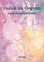 Zaaien en oogsten 9789075343113 Sonia, Boeken, Verzenden, Zo goed als nieuw, Sonia