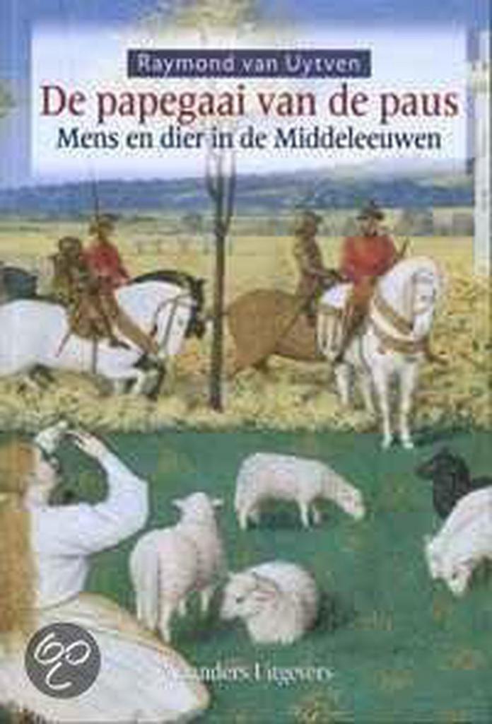 De papegaai van de paus 9789040088919 R. van Uytven, Boeken, Geschiedenis | Wereld, Gelezen, Verzenden