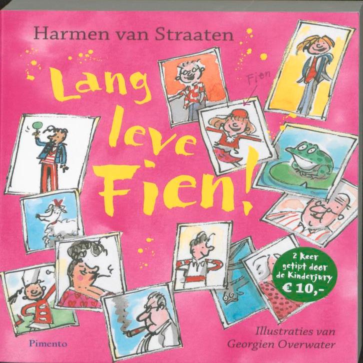 Lang leve Fien! / Fien 9789049924560 Harmen van Straaten, Boeken, Kinderboeken | Jeugd | onder 10 jaar, Gelezen, Verzenden