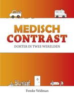 Medisch contrast 9789492551146 Femke Veldman, Boeken, Verzenden, Gelezen, Femke Veldman