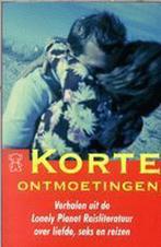Korte ontmoetingen / Zwarte beertjes / 3321 9789046100172, Boeken, Verzenden, Gelezen