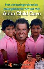 Het verbazingwekkende verhaal van Abba Child Care, Verzenden, Zo goed als nieuw, Jaap Dieleman