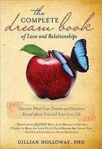 Complete Dream Book of Love and Relationships 9781402237744, Gillian Holloway, Gillian, Ph.D. Holloway, Gelezen, Verzenden