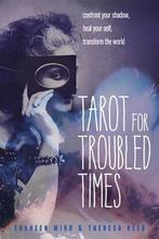Tarot for Troubled Times 9781578636556, Zo goed als nieuw, Shaheen Miro, Theresa Reed, Verzenden
