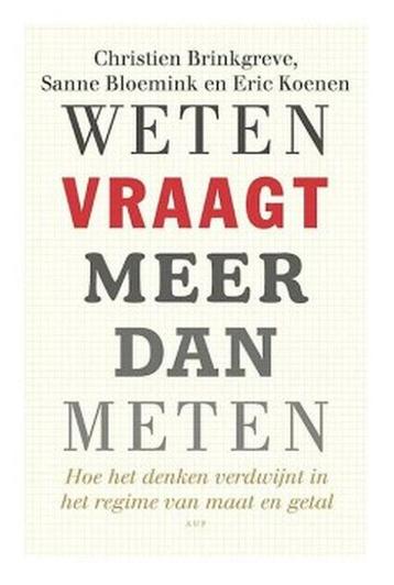 Weten vraagt meer dan meten - Christien Brinkgreve - 9789462 beschikbaar voor biedingen