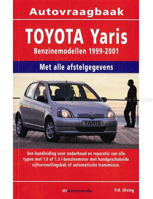1999 - 2001 TOYOTA YARIS BENZINE VRAAGBAAK NEDERLANDS, Auto diversen, Handleidingen en Instructieboekjes