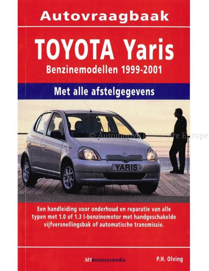 1999 - 2001 TOYOTA YARIS BENZINE VRAAGBAAK NEDERLANDS, Auto diversen, Handleidingen en Instructieboekjes