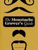 The Moustache Growers Guide 9780811878807 Lucien Edwards, Verzenden, Zo goed als nieuw, Lucien Edwards