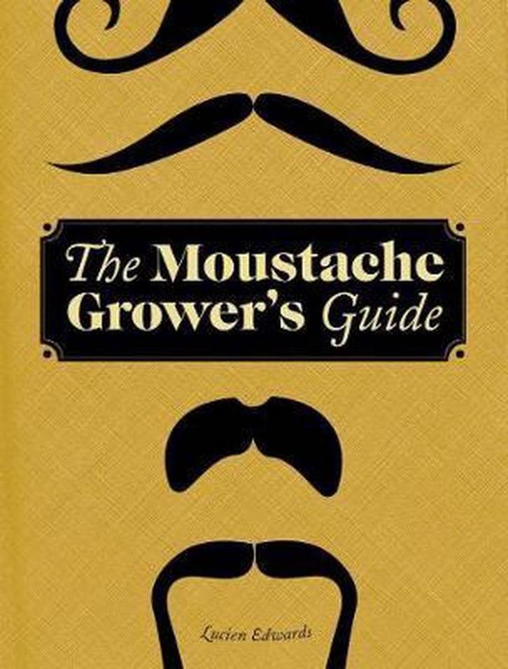 The Moustache Growers Guide 9780811878807 Lucien Edwards, Boeken, Taal | Engels, Zo goed als nieuw, Verzenden