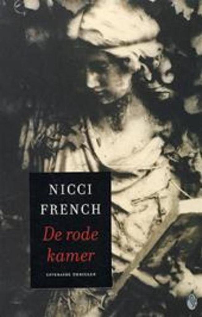 De rode kamer 9789041405005 Nicci French, Boeken, Romans, Gelezen, Verzenden