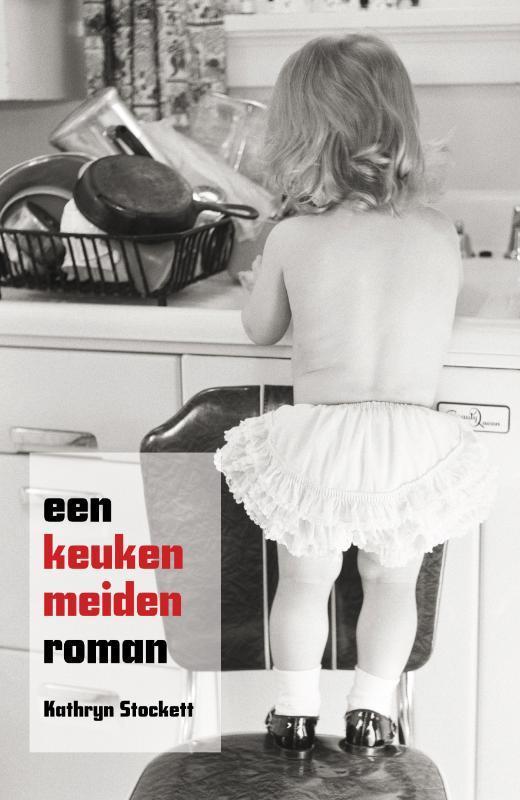 Een keukenmeidenroman 9789049951221 Kathryn Stockett, Boeken, Romans, Gelezen, Verzenden