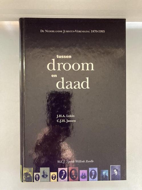 Tussen droom en daad 9789027142016 J.H.A. Lokin, Boeken, Wetenschap, Gelezen, Verzenden