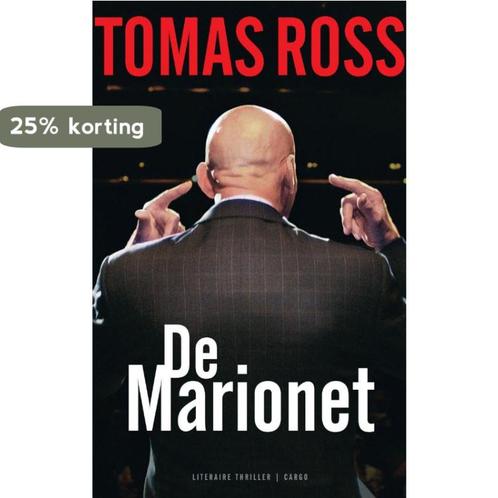 De marionet 9789023428411 Tomas Ross, Boeken, Thrillers, Gelezen, Verzenden