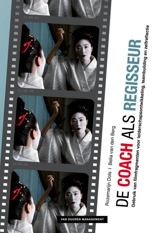 De coach als regisseur 9789089651396 Belia van den Berg, Boeken, Economie, Management en Marketing, Zo goed als nieuw, Verzenden