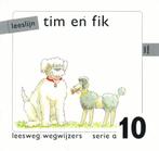 Leeslijn versie 1 wegwijzers serie A deel 10 Tim en Fik, Nieuw, Verzenden