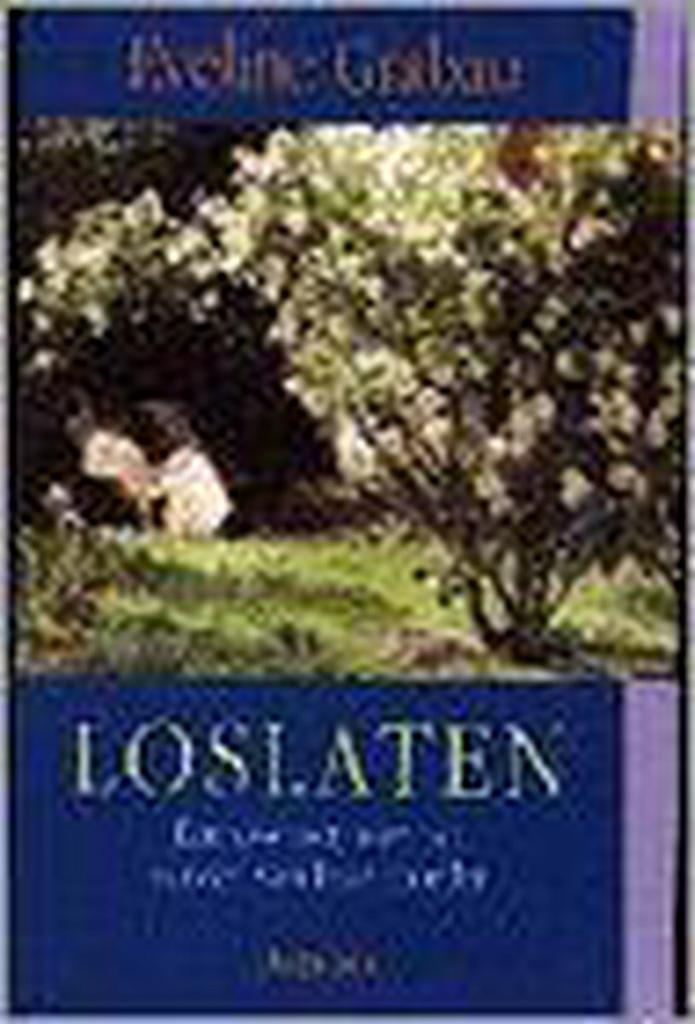 LOSLATEN 9789026314605 E. Grabau, Boeken, Psychologie, Gelezen, Verzenden