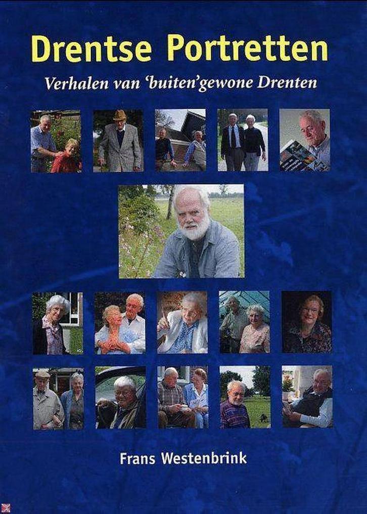 Drentse Portretten 9789065091666 F. Westenbrink, Livres, Histoire mondiale, Envoi