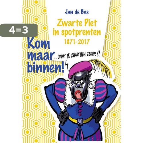 Kom maar binnen! 9789087046828 Jan de Bas, Boeken, Politiek en Maatschappij, Zo goed als nieuw, Verzenden