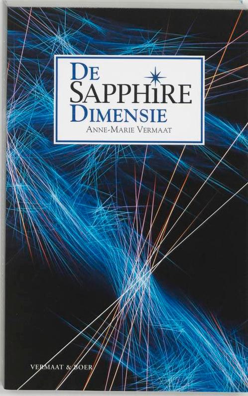 De Sapphire Dimensie 9789080628656, Boeken, Thrillers, Zo goed als nieuw, Verzenden