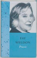 Fay Weldon - Praxis 9789046420140, Livres, Fay Weldon, Verzenden