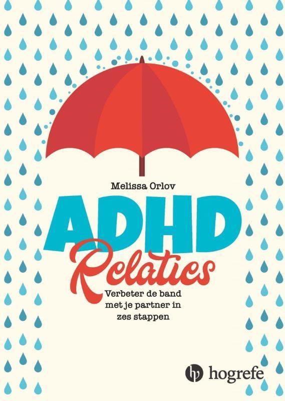 ADHD relaties 9789079729463 Melissa Orlov, Boeken, Psychologie, Zo goed als nieuw, Verzenden