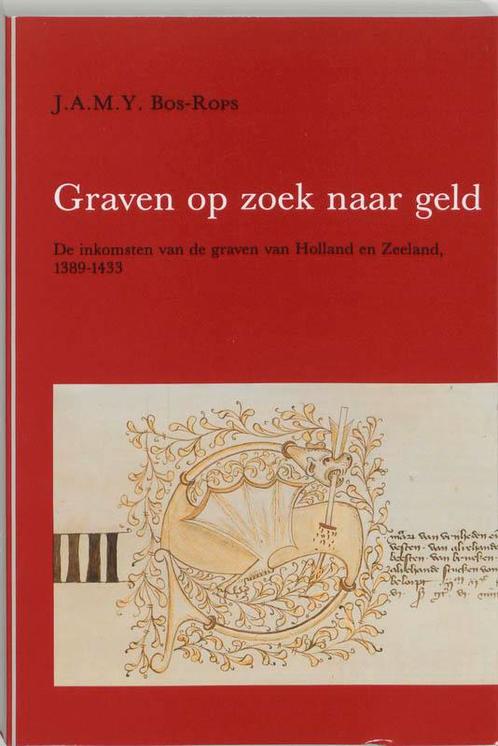 Graven Op Zoek Naar Geld 9789070403317, Boeken, Geschiedenis | Wereld, Gelezen, Verzenden