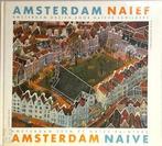 Amsterdam naief amsterdam naive, Nieuw, Nederlands, Verzenden