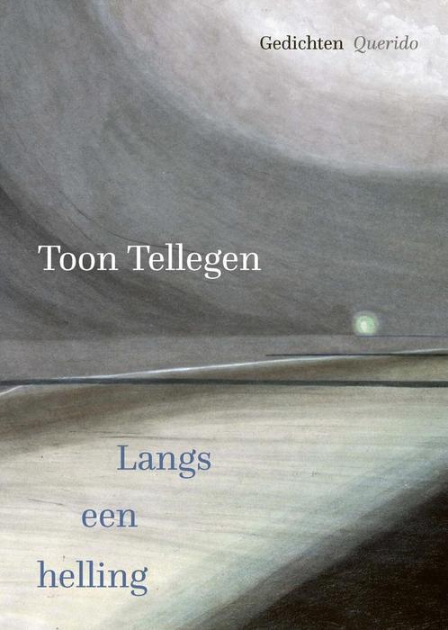 Langs een helling (9789021476674, Toon Tellegen), Antiek en Kunst, Antiek | Boeken en Manuscripten, Verzenden