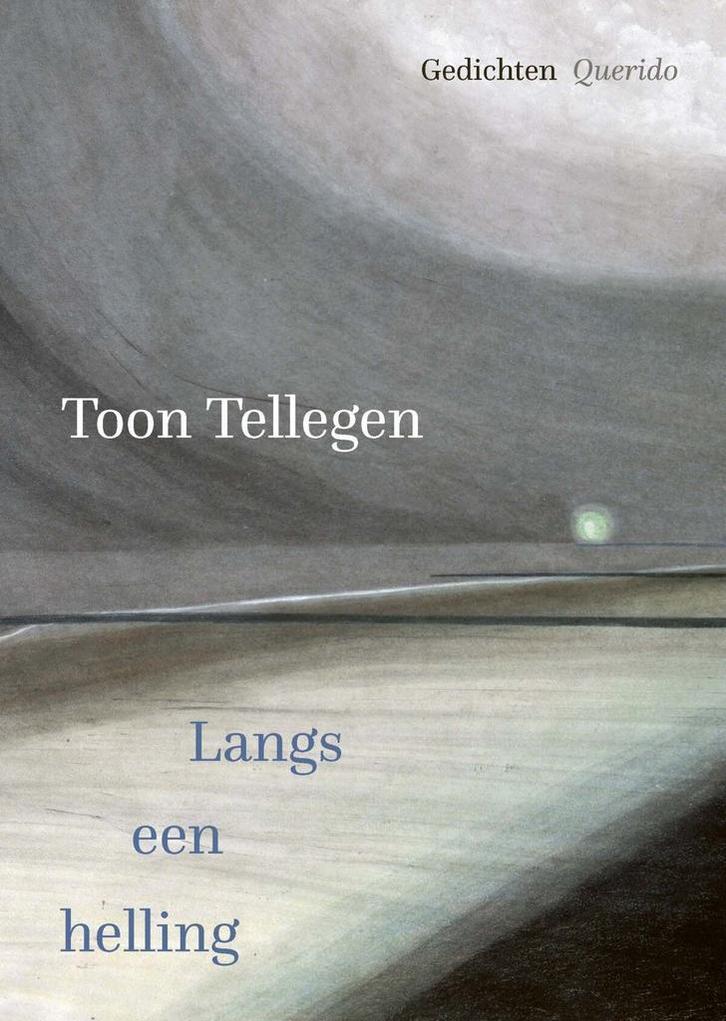 Langs een helling (9789021476674, Toon Tellegen), Antiquités & Art, Antiquités | Livres & Manuscrits, Envoi