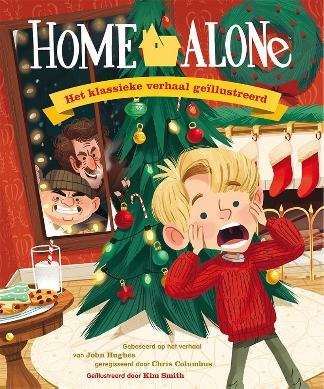 Home alone 9789045318899 John Hughes, Boeken, Kinderboeken | Kleuters, Zo goed als nieuw, Verzenden
