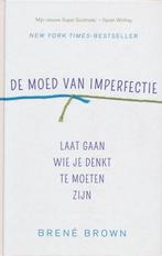 De moed van imperfectie - Brené Brown - 9789044984354 - Hard, Boeken, Verzenden, Nieuw