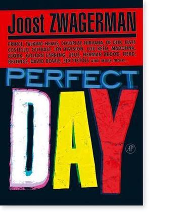 Perfect Day 9789029563307 Joost Zwagerman, Verzenden, Joost Zwagerman